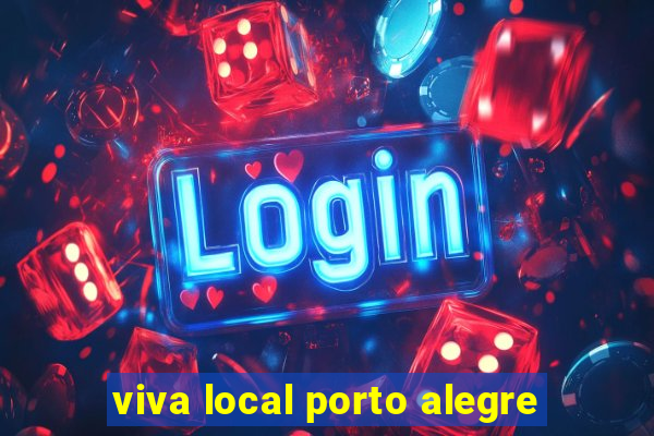 viva local porto alegre